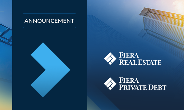 Fiera Real Estate Canada Welcomes Fiera Private Debt’s Real Estate Financing Investment Team Fiera Real Estate Canada Welcomes Fiera Private Debt’s Real Estate Financing Investment Team
