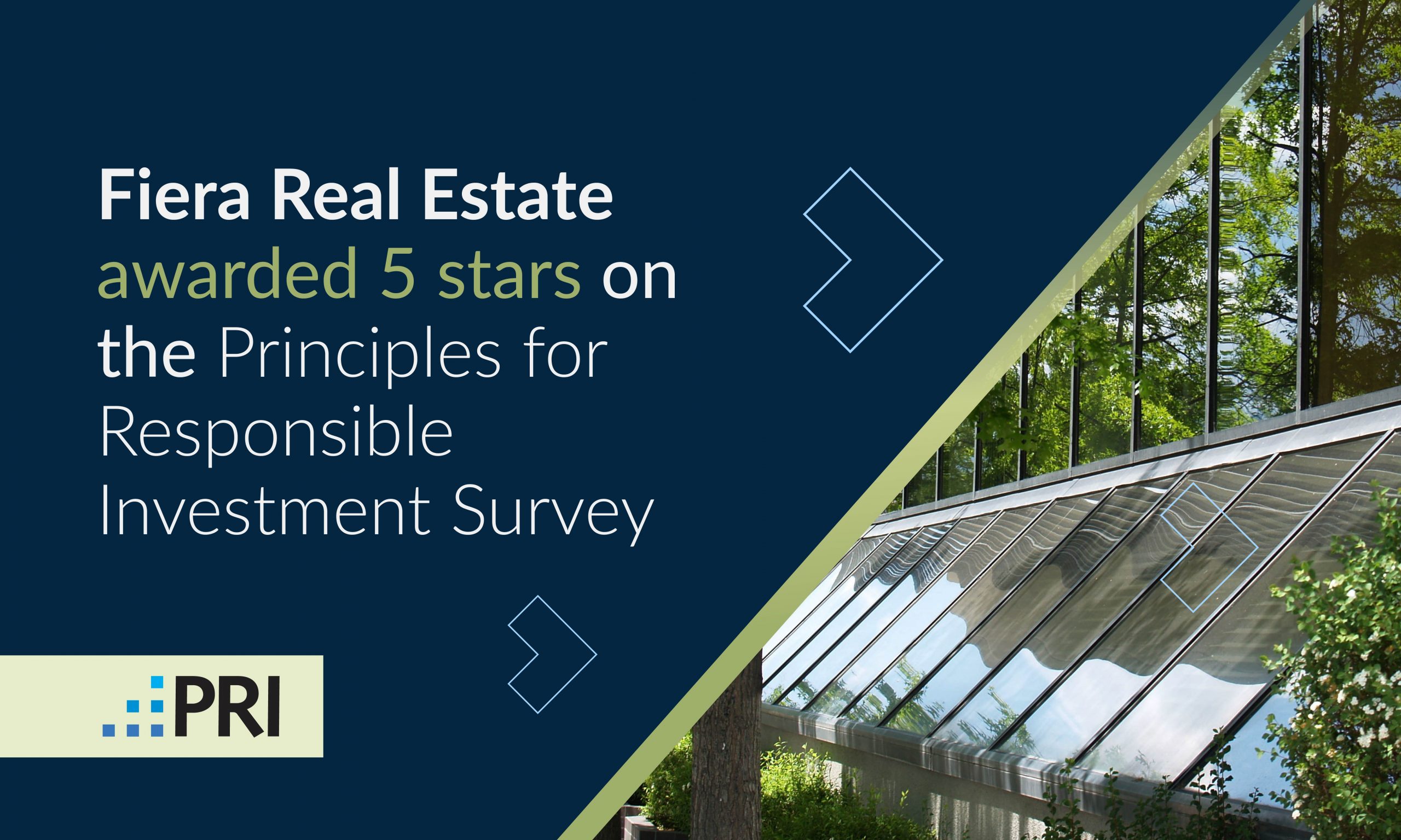 Fiera Real Estate awarded 5 stars on the Principles for Responsible Investment Survey Fiera Real Estate awarded 5 stars on the Principles for Responsible Investment Survey